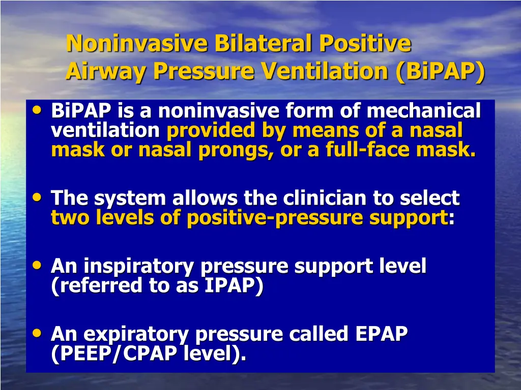 noninvasive bilateral positive airway pressure