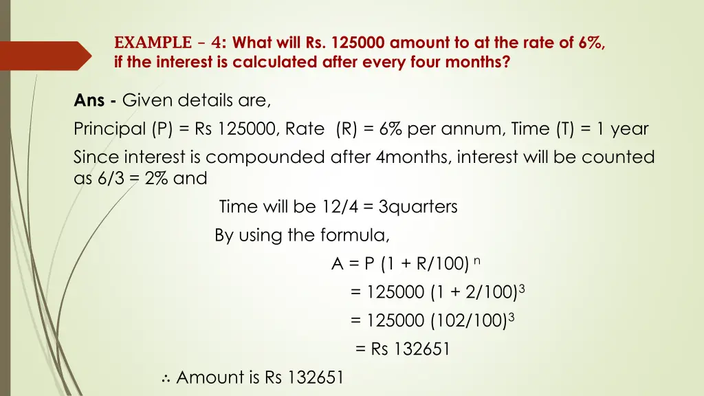 example 4 what will rs 125000 amount