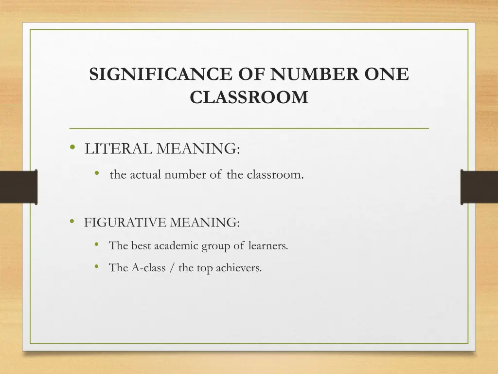 significance of number one classroom