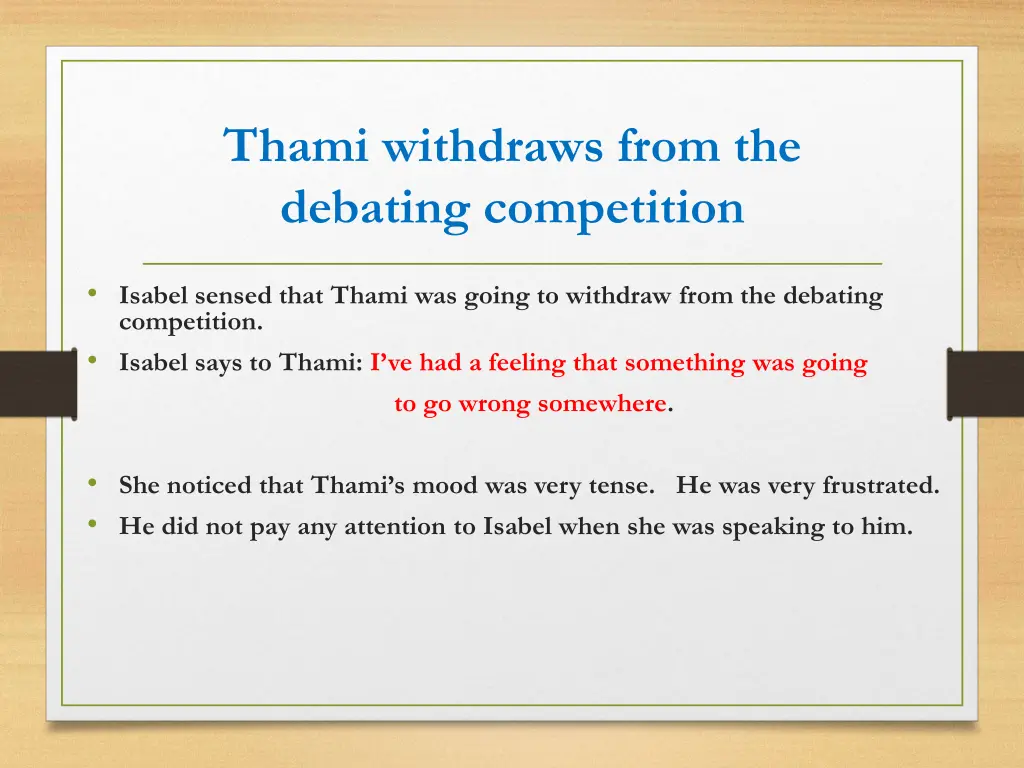 thami withdraws from the debating competition