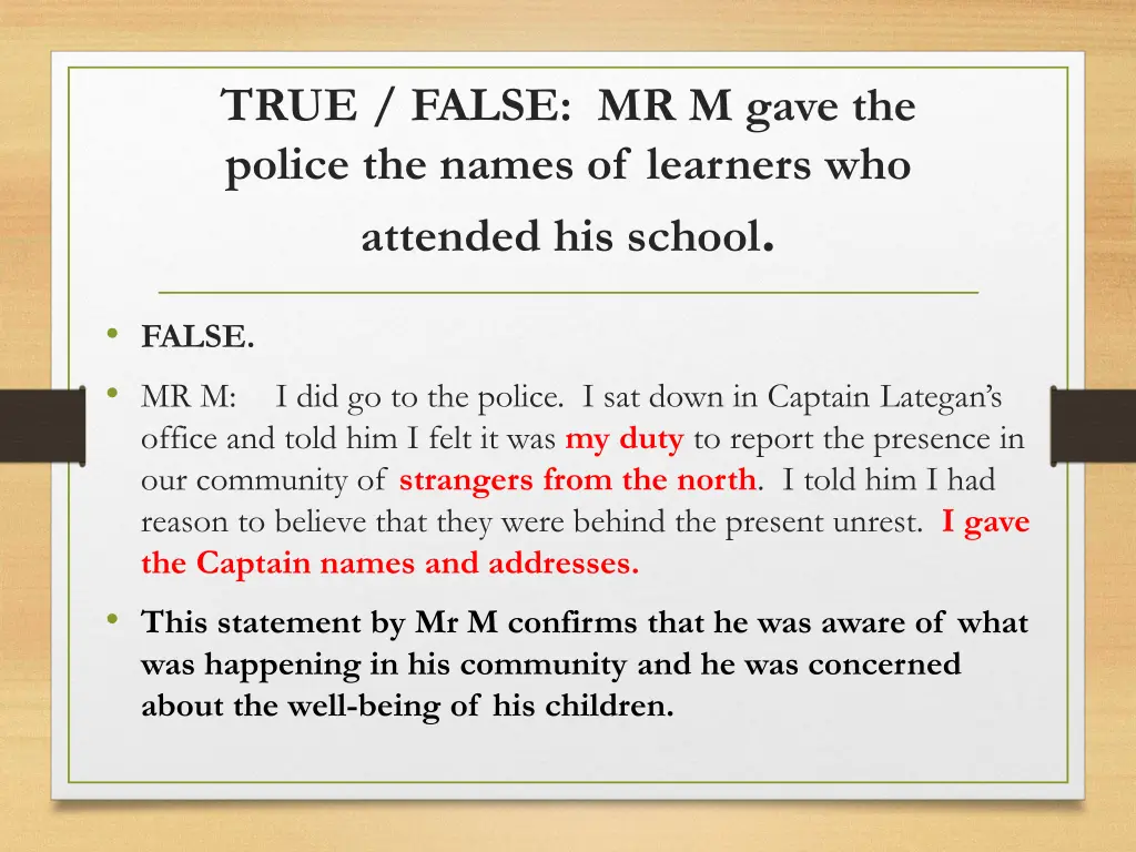 true false mr m gave the police the names