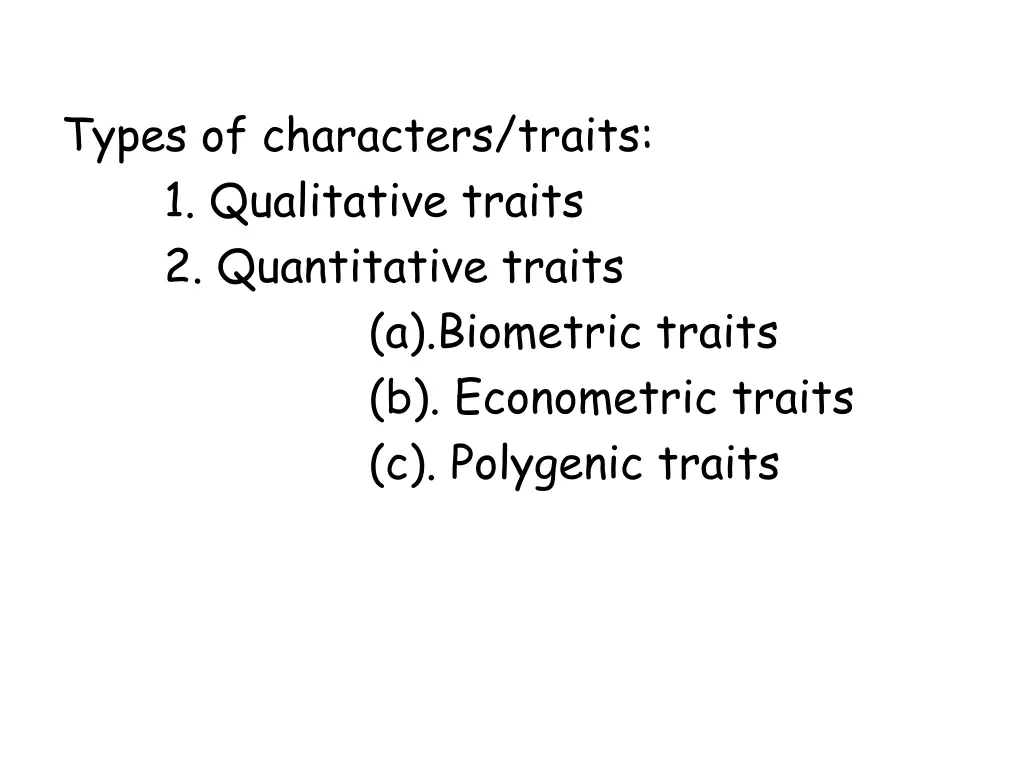 types of characters traits 1 qualitative traits