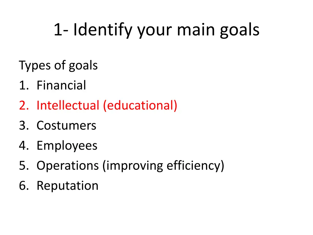 1 identify your main goals