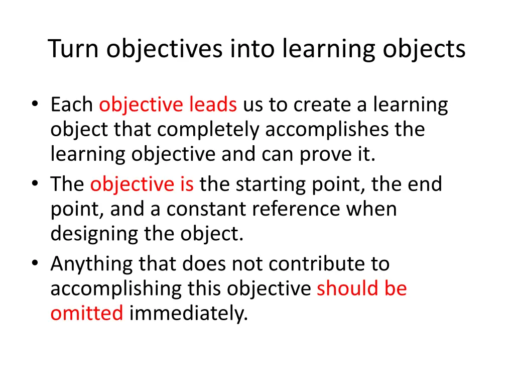 turn objectives into learning objects