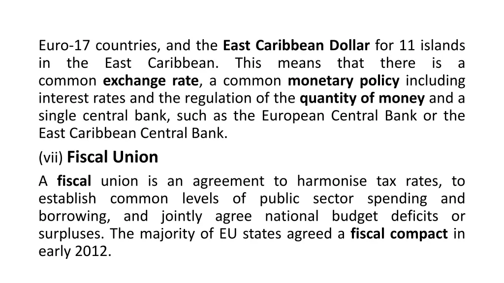 euro 17 countries and the east caribbean dollar