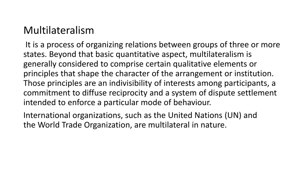 multilateralism it is a process of organizing