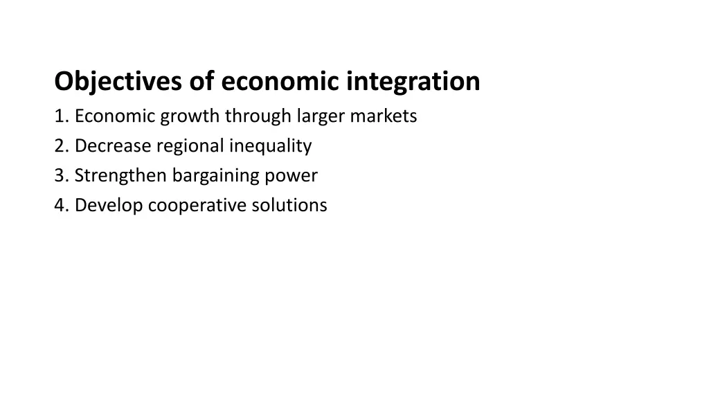 objectives of economic integration 1 economic