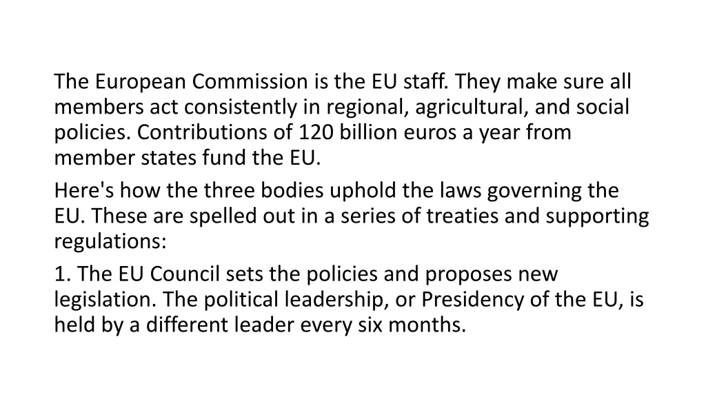 the european commission is the eu staff they make