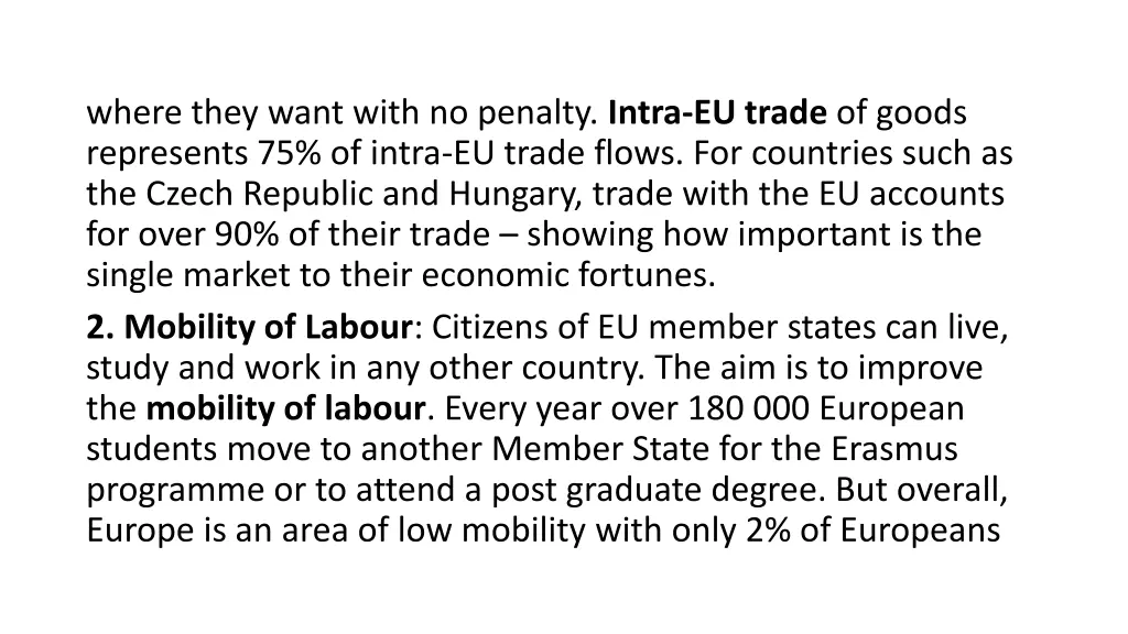 where they want with no penalty intra eu trade