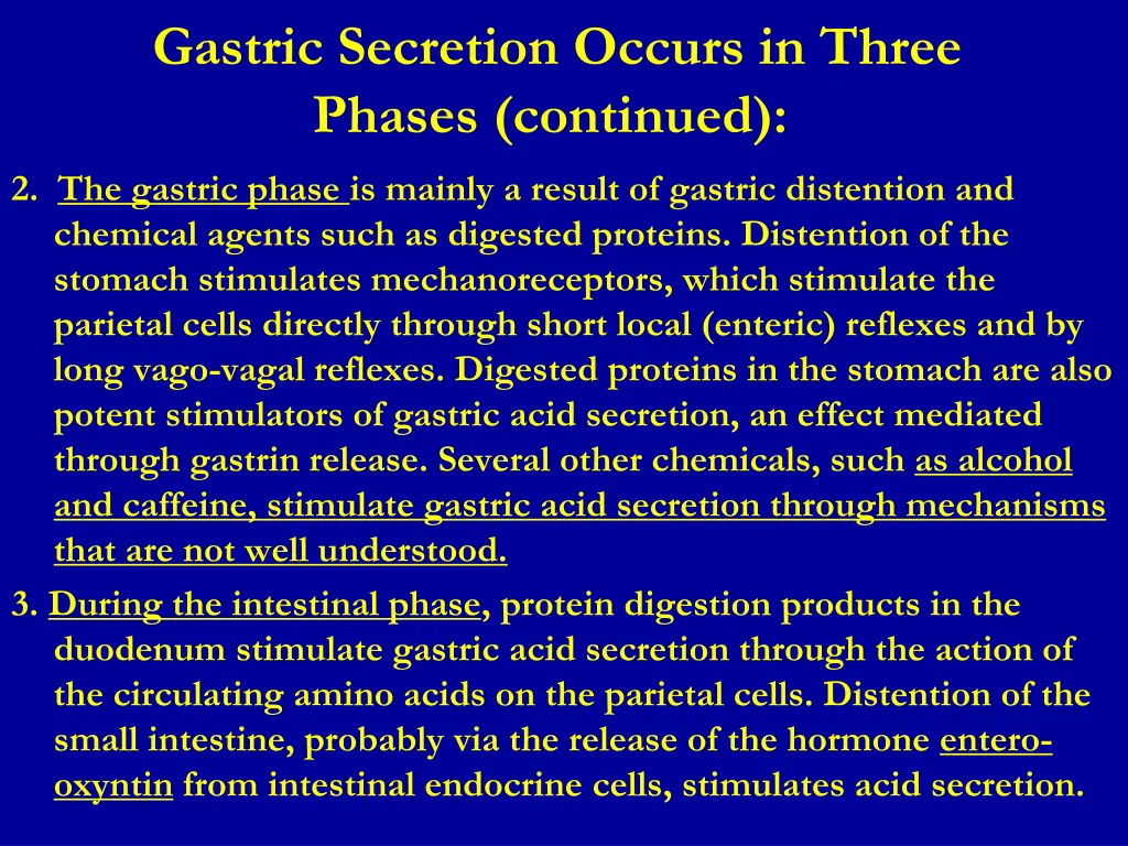 gastric secretion occurs in three phases continued