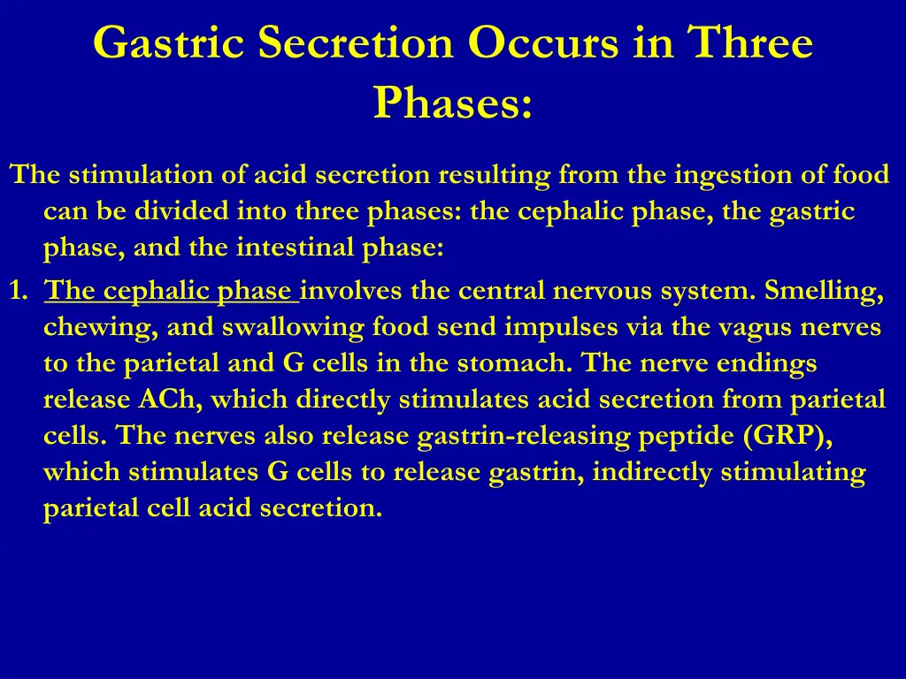 gastric secretion occurs in three phases