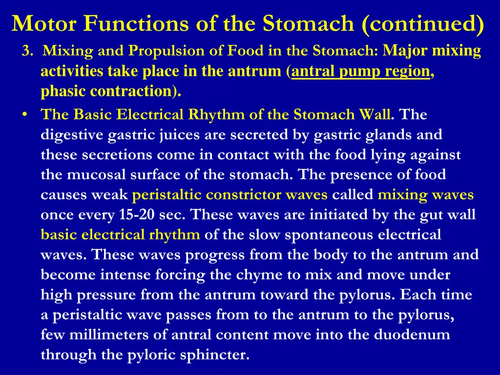 motor functions of the stomach continued 3 mixing