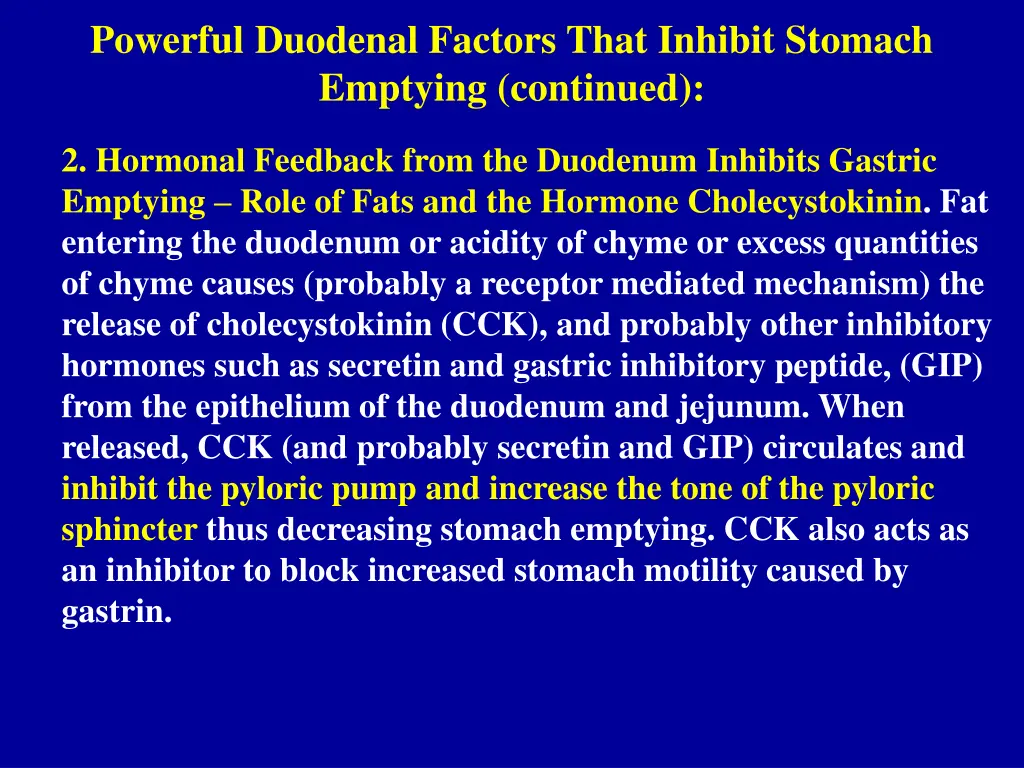 powerful duodenal factors that inhibit stomach 2