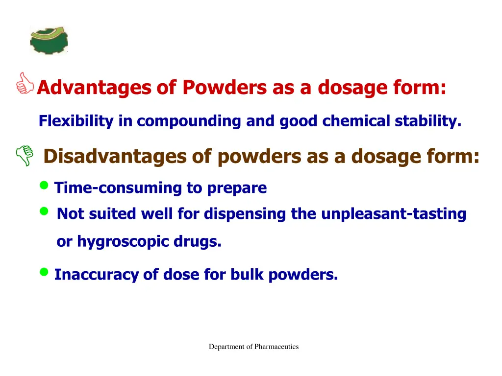 advantages of powders as a dosage form