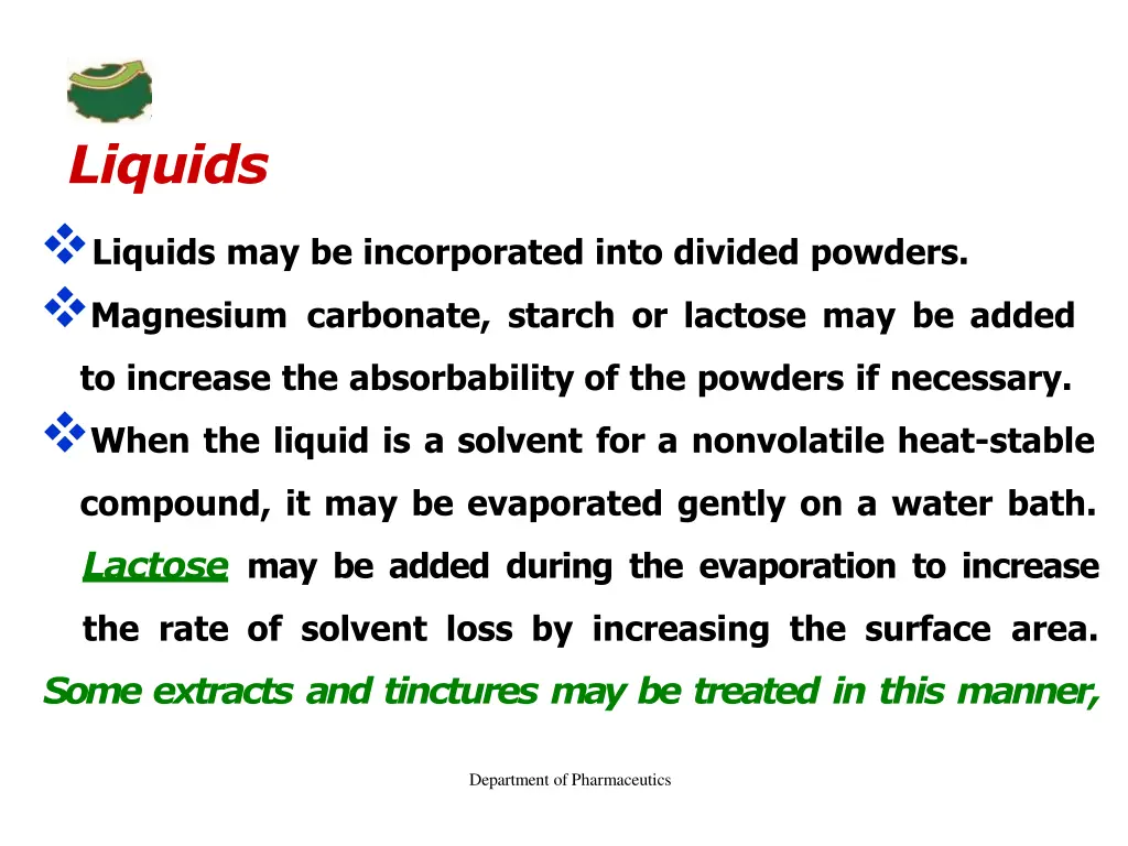 liquids liquids may be incorporated into divided