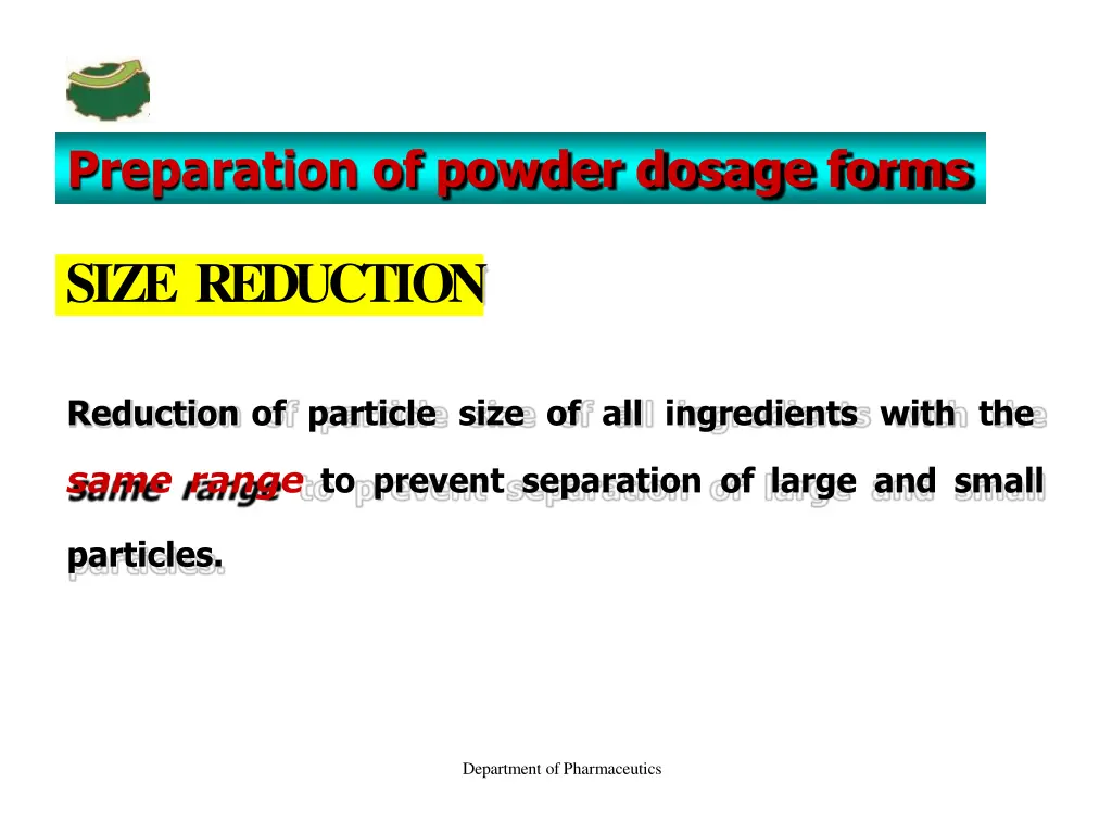 preparation of powder dosage forms