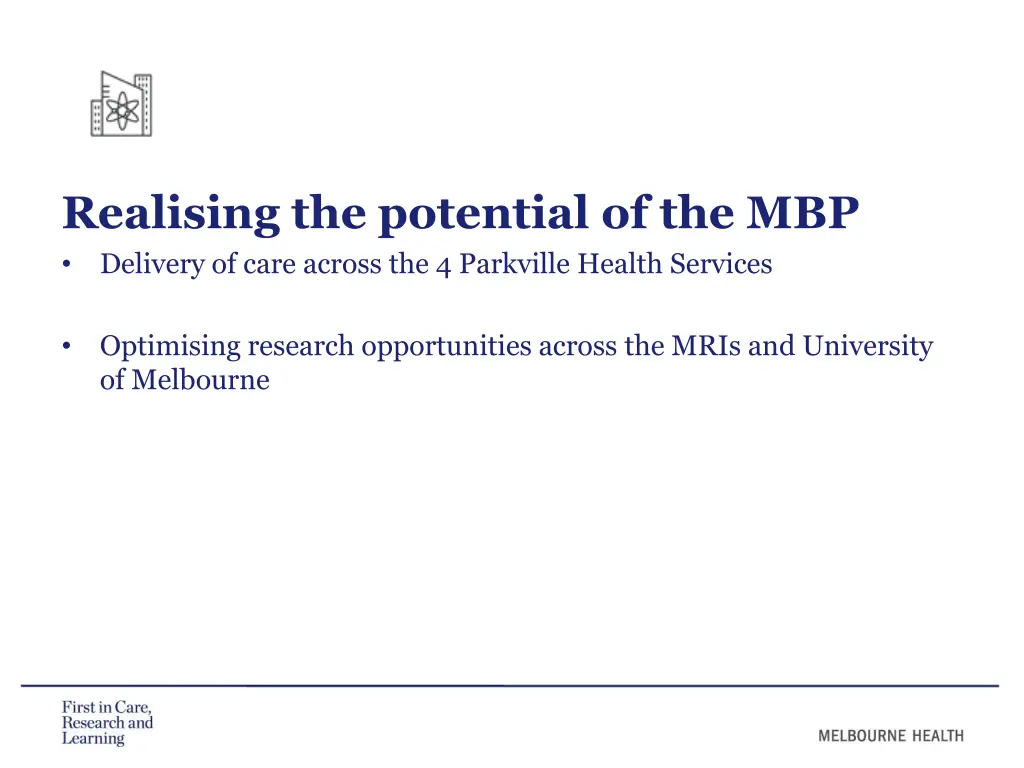 realising the potential of the mbp delivery