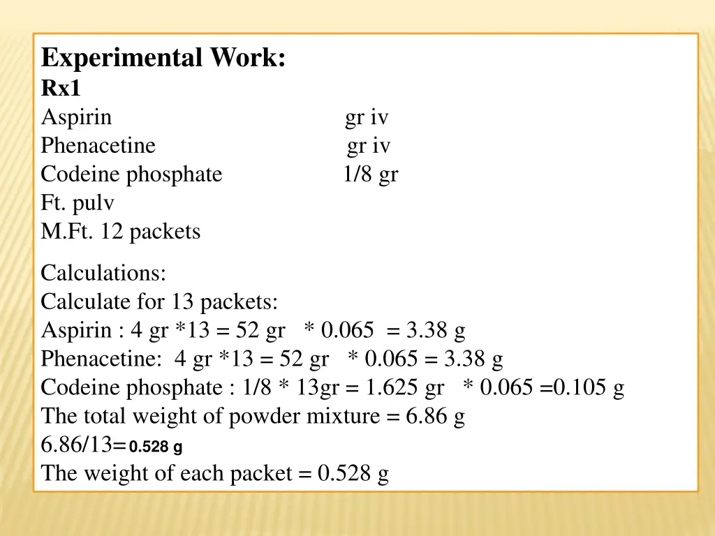 experimental work rx1 aspirin gr iv phenacetine