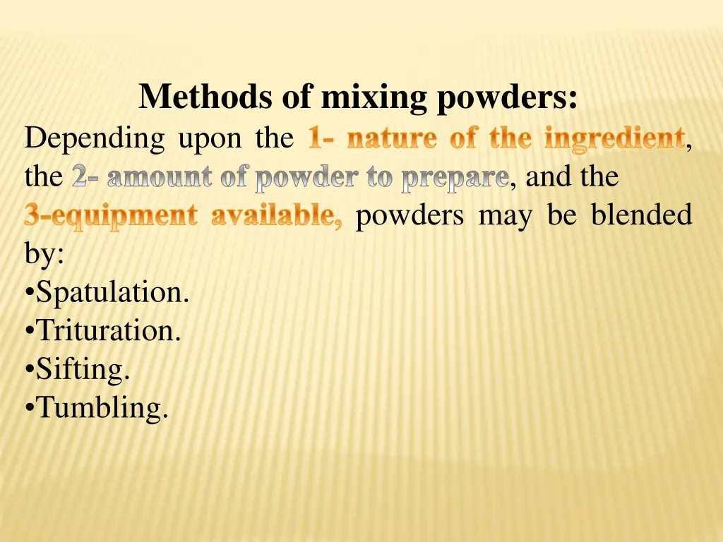 methods of mixing powders depending upon