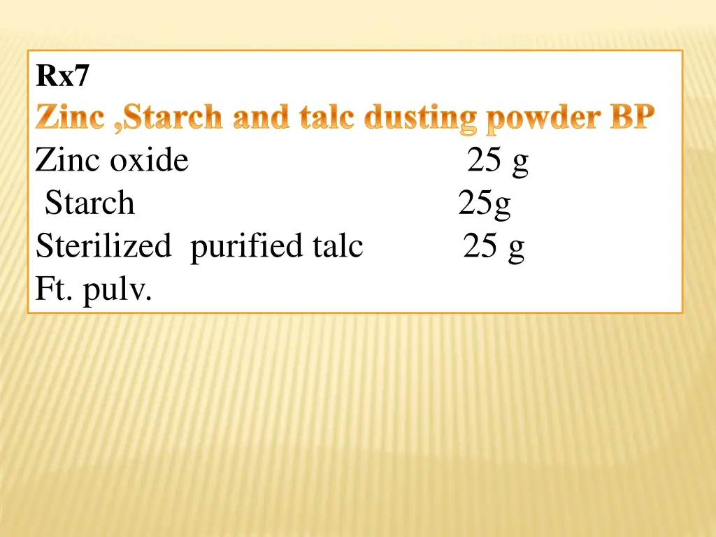 rx7 zinc starch and talc dusting powder bp zinc