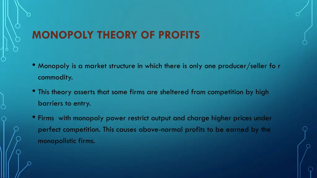 monopoly theory of profits