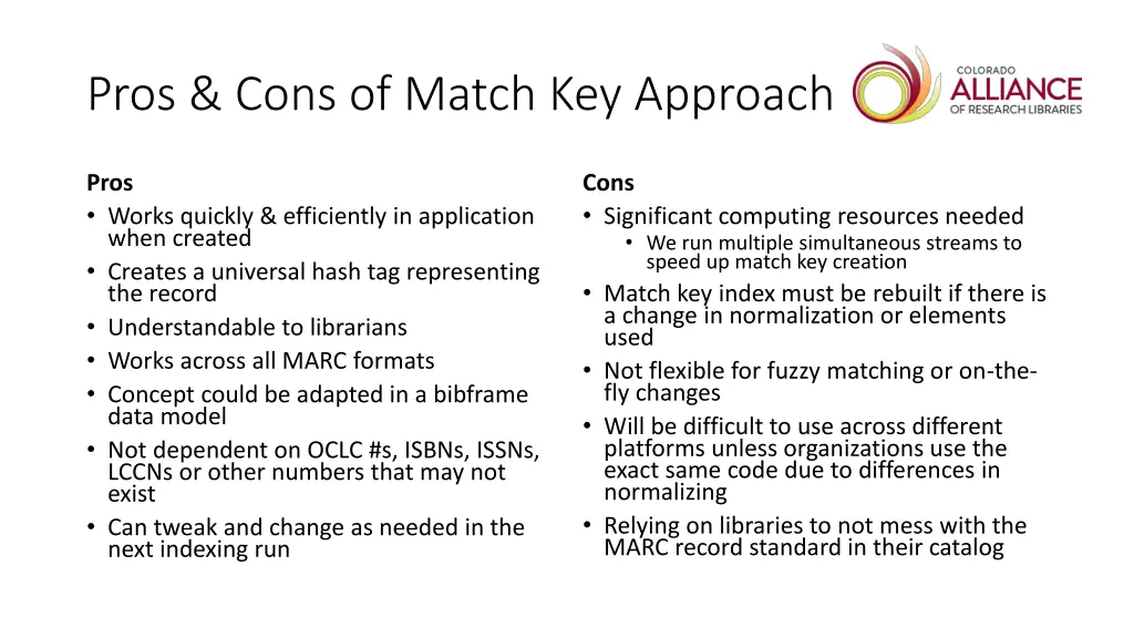 pros cons of match key approach