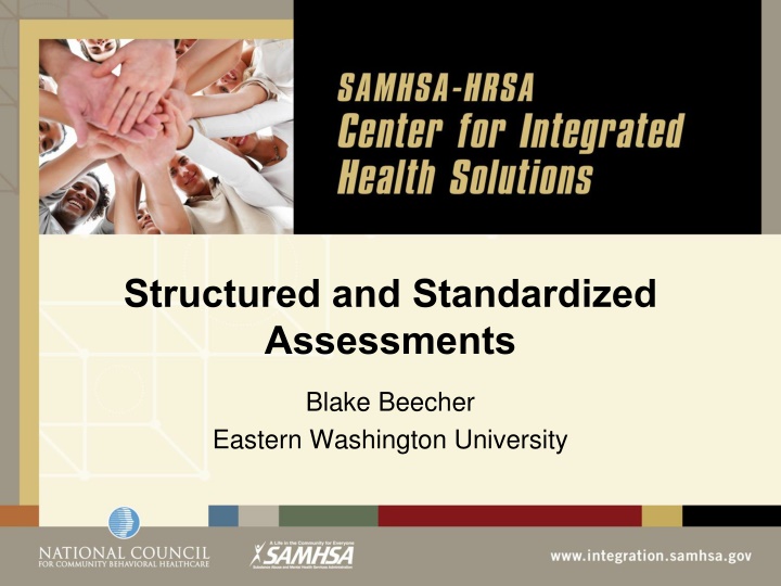 structured and standardized assessments