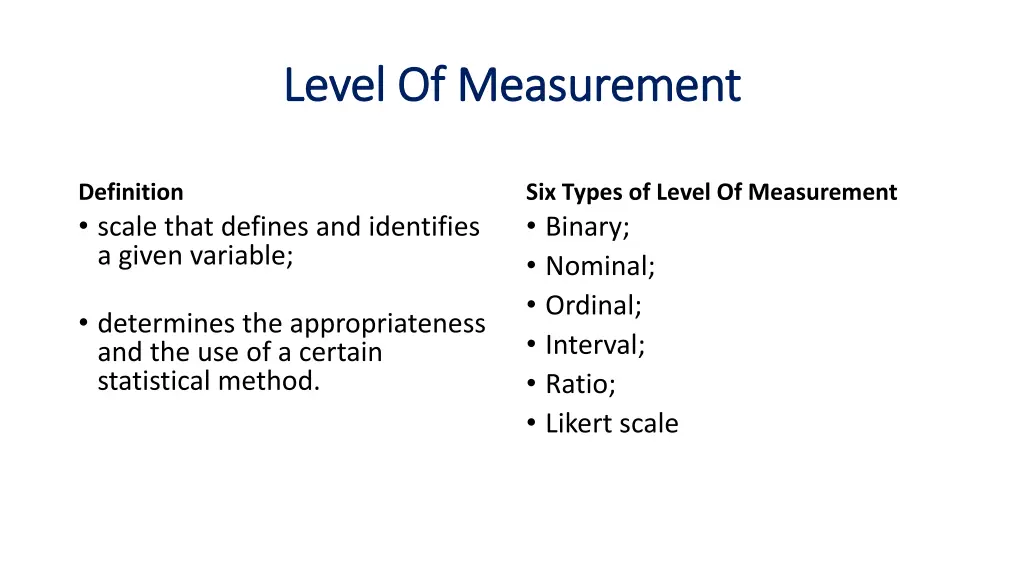 level of measurement level of measurement