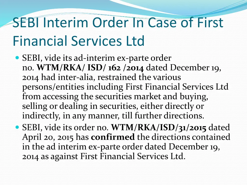 sebi interim order in case of first financial