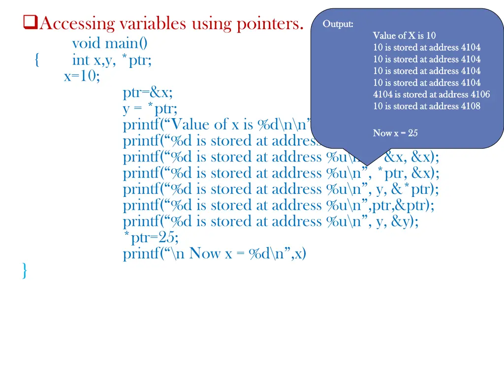 accessing variables using pointers void main