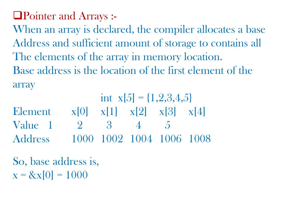 pointer and arrays when an array is declared