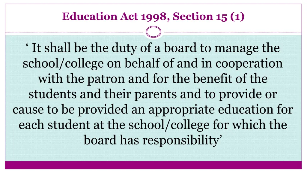 education act 1998 section 15 1