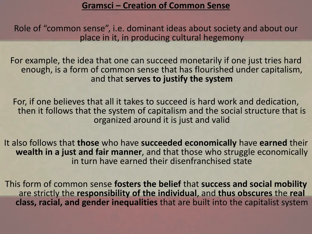 gramsci creation of common sense