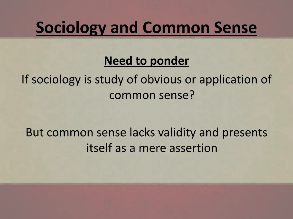 sociology and common sense