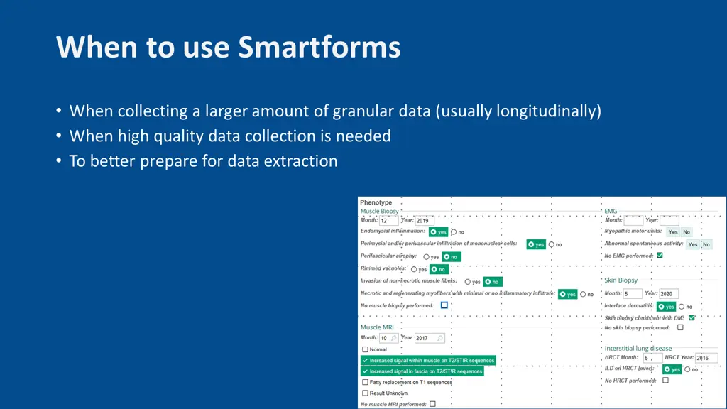 when to use smartforms