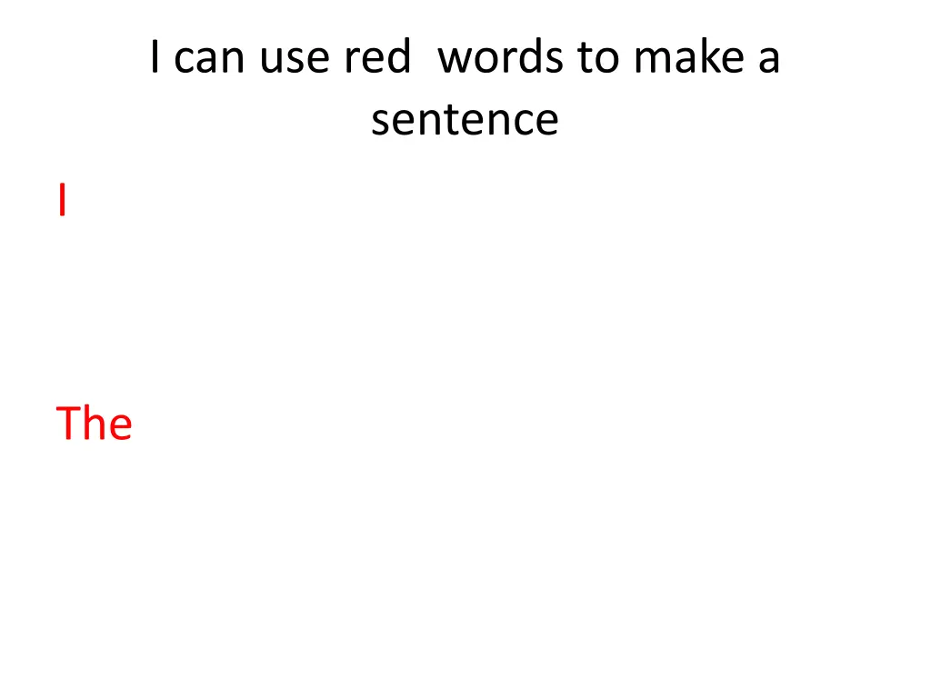 i can use red words to make a sentence