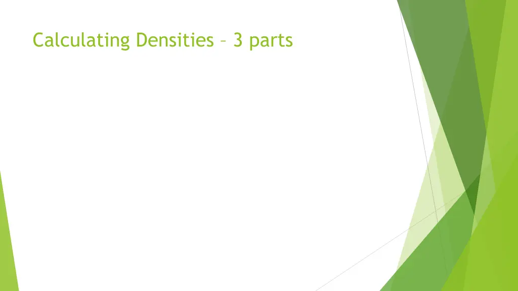 calculating densities 3 parts