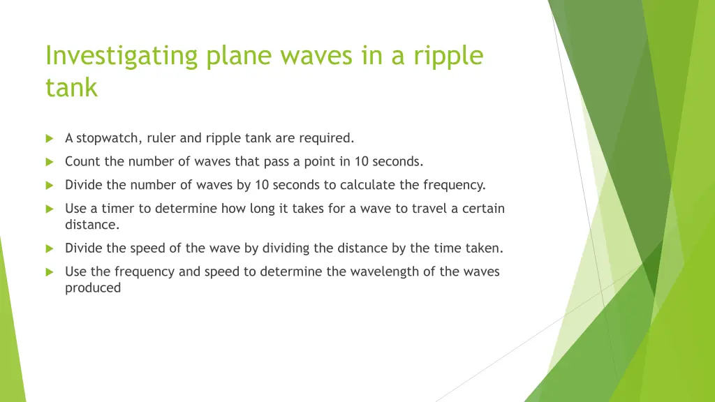 investigating plane waves in a ripple tank