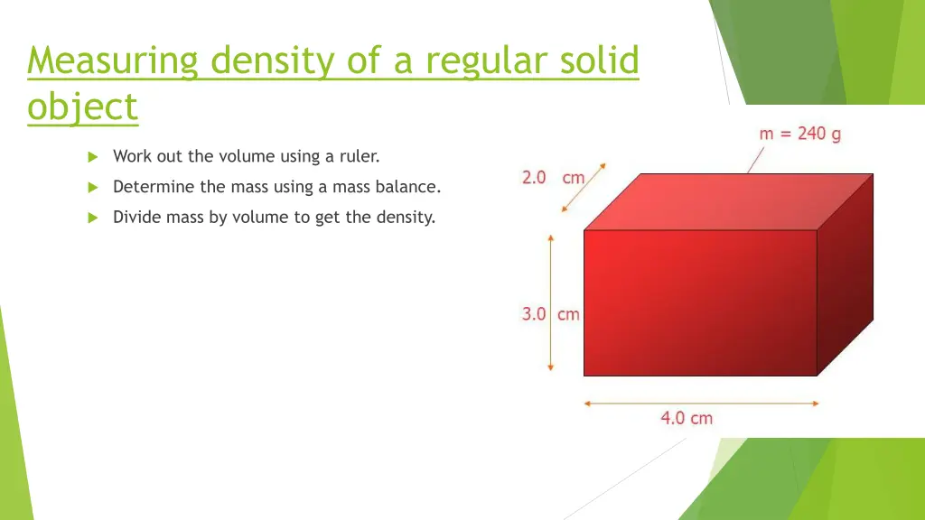 measuring density of a regular solid object