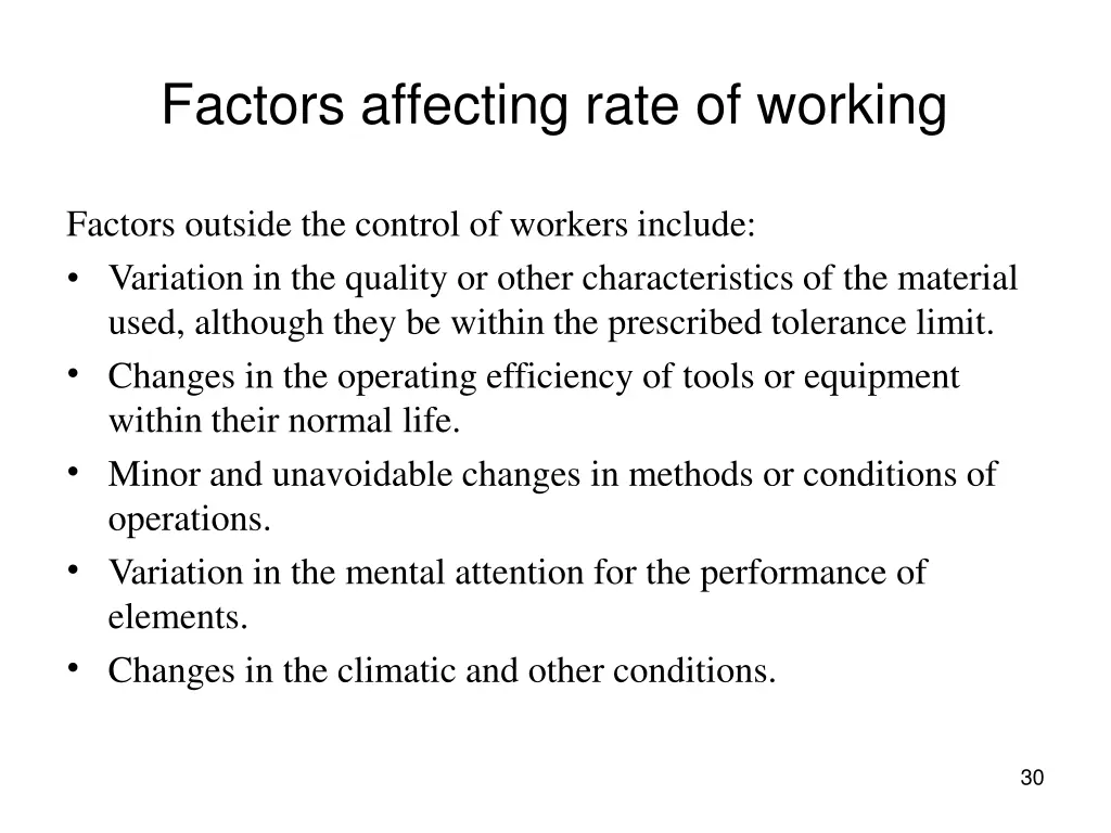 factors affecting rate of working