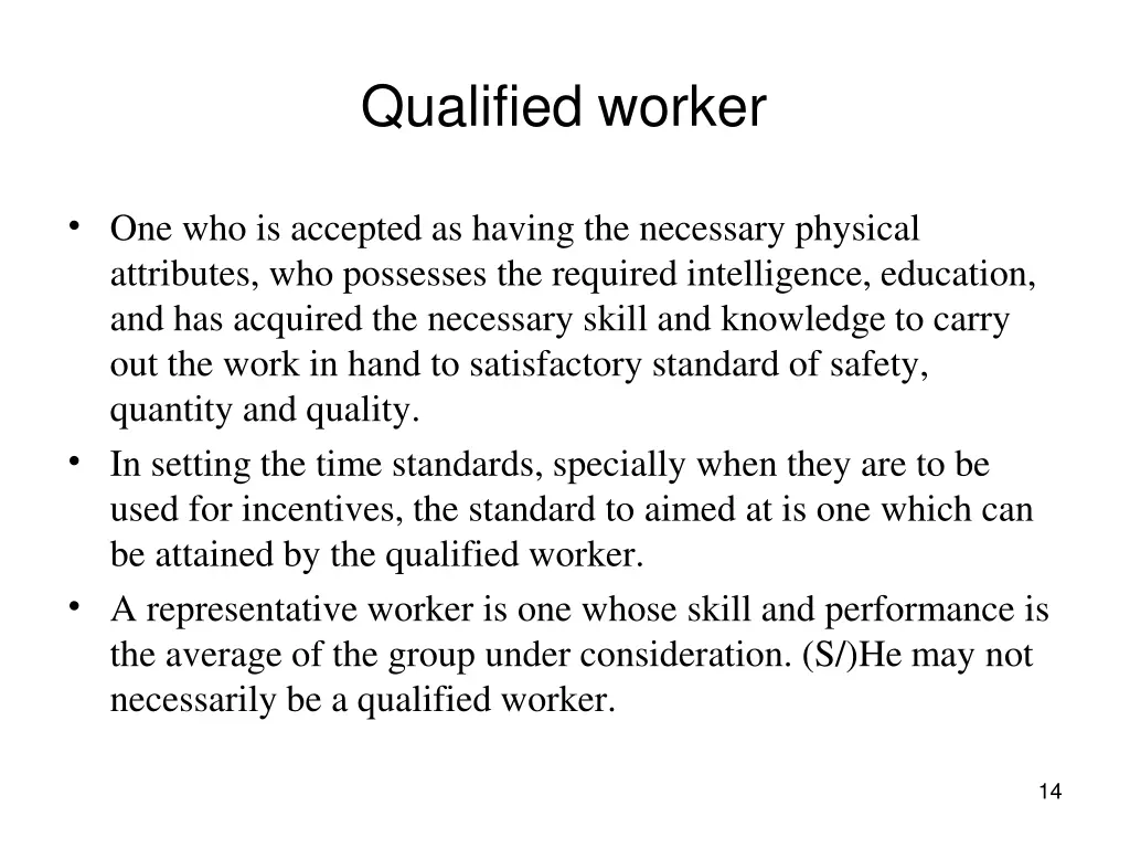 qualified worker