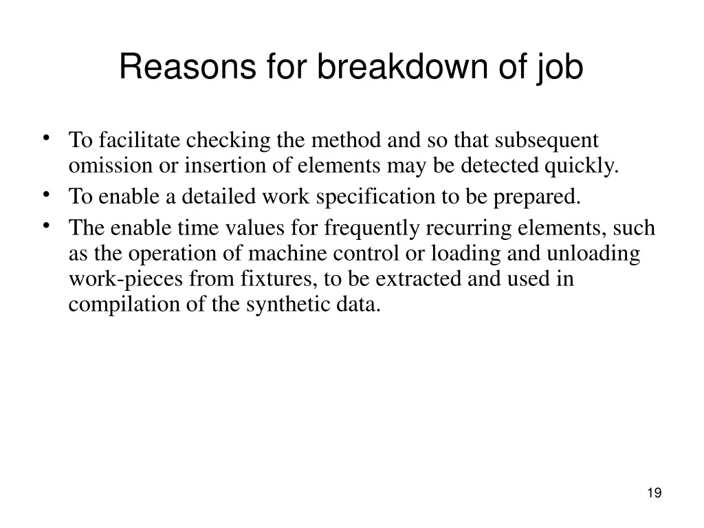 reasons for breakdown of job 1