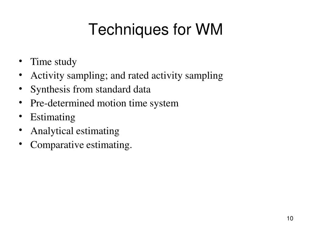 techniques for wm