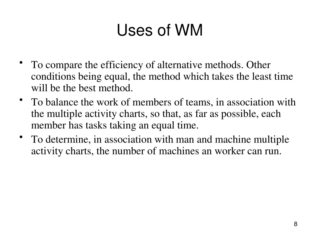 uses of wm