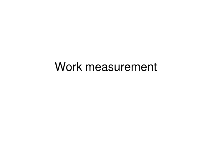 work measurement