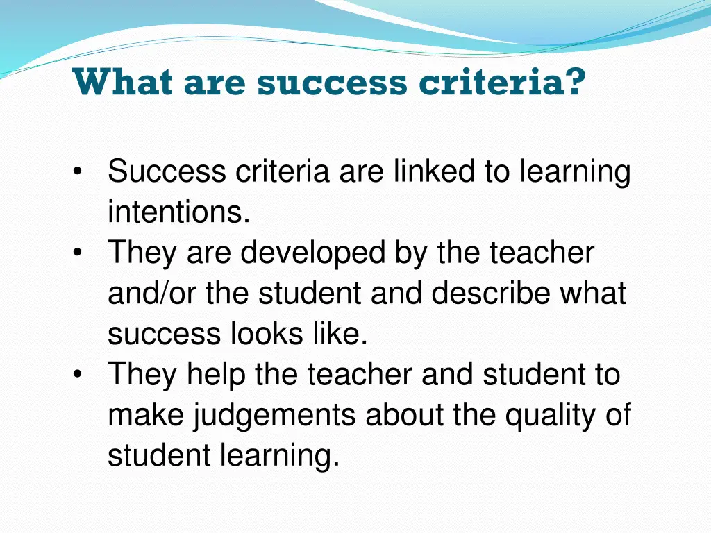 what are success criteria