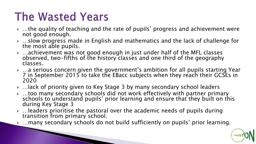 the quality of teaching and the rate of pupils