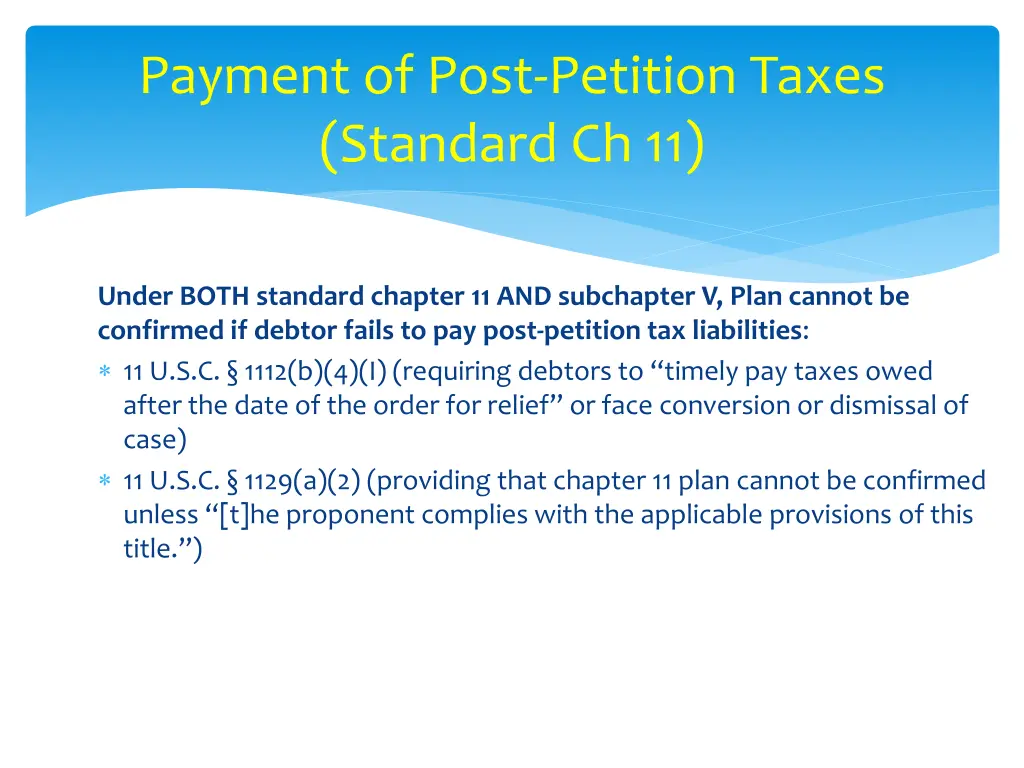 payment of post petition taxes standard ch 11