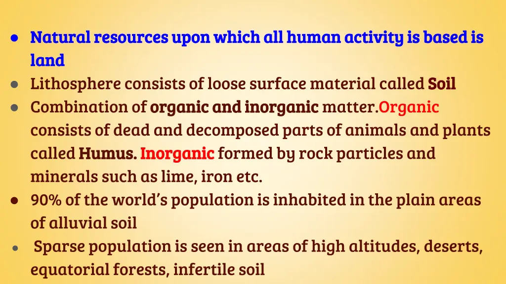 natural resources upon which all human activity