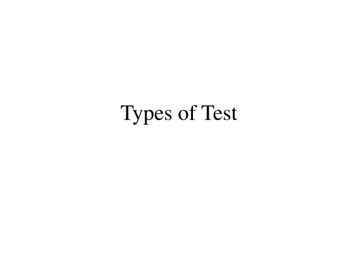 types of test